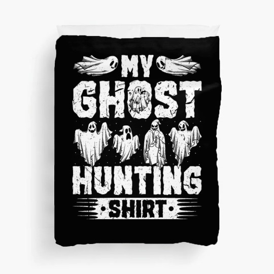 My Ghost Hunting Duvet Covers