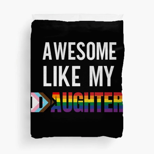 Awesome Like My Daughter Pride Progress flag Duvet Covers