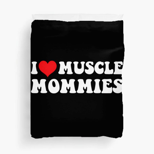 I Love Muscle Mommies Groovy I He Gym Duvet Covers
