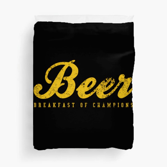 Beer Breakfast Of Champions Inred Duvet Covers