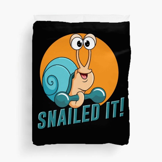 Snail Slow and Steady Wins the Race | Snailed It Duvet Covers