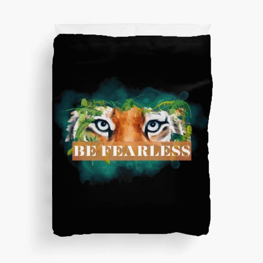 Be Fearless Duvet Covers