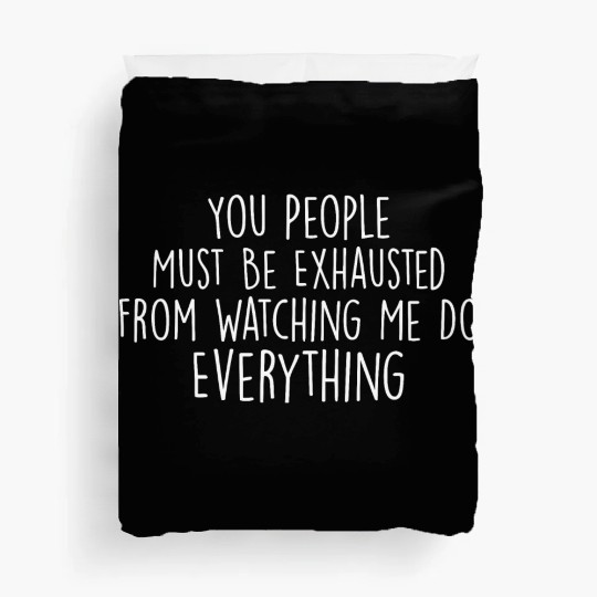 Mom's Exhausting A Hilarious Gift for moms Duvet Covers