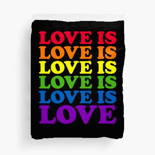 Love Is Love Rainbow LGBTQ Gay Pride Love Is Love Duvet Covers