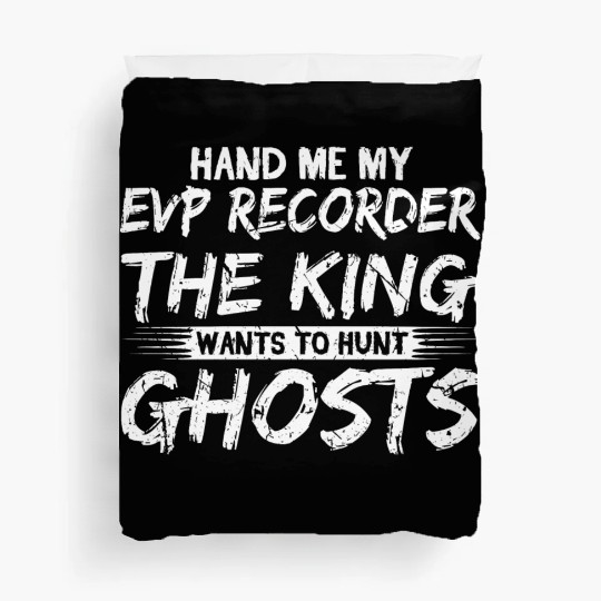 Paranormal Investigator Ghost Hunting Duvet Covers