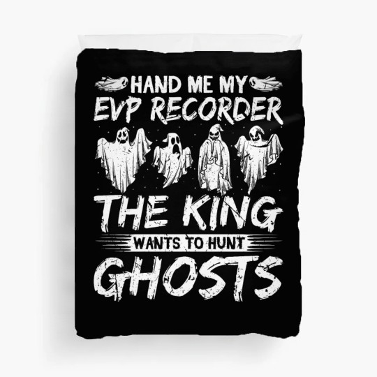 Evp Recorder King Ghost Hunting Duvet Covers