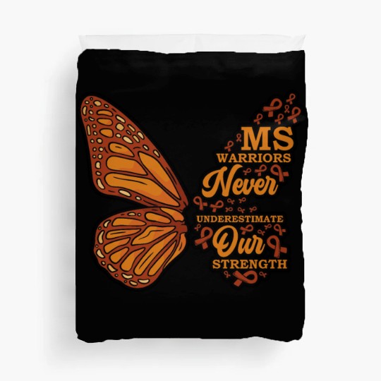 MS Warriors Never Underestimate Our Strength Duvet Covers
