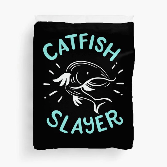Catfish Slayer Duvet Covers