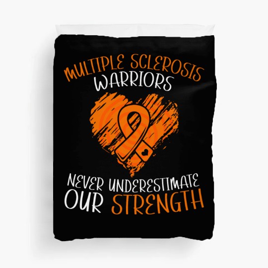 MS Warriors Never Underestimate Our Strength Duvet Covers