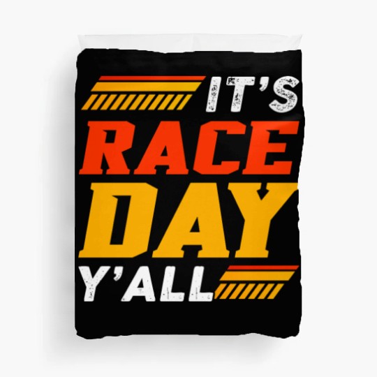 It's Race Day Y'All Duvet Covers