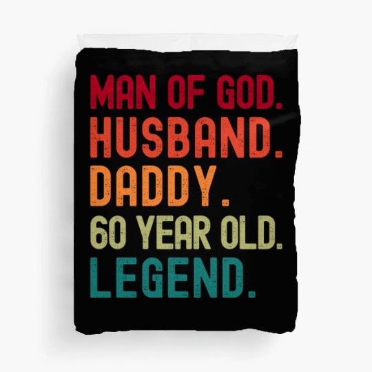 Man of God Husband Dad Funny 60th Birthday Duvet Covers