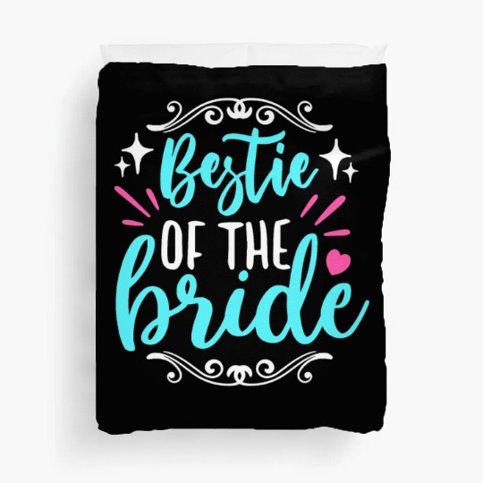 Maid Of Honor Bestie Of The Bride Wedding Bridal Duvet Covers