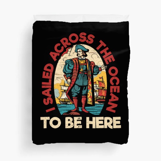 Christopher Columbus Italian American Columbus Day Duvet Covers