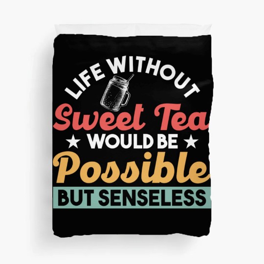 Southern Country Ice Tea Tea Lover Sweet Tea Duvet Covers