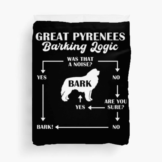 Great Pyrenees Barking Logic Duvet Covers