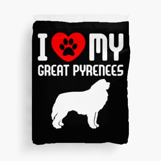 I Love My Great Pyrenees Duvet Covers