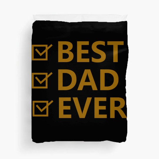Best Dad Ever Duvet Covers