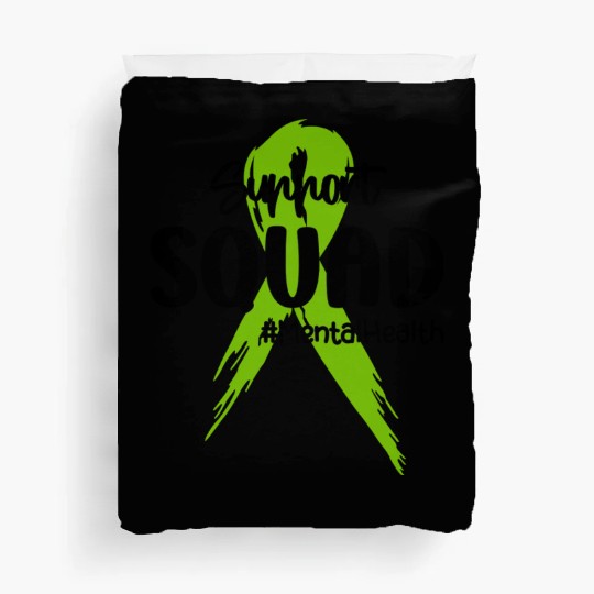 Support Squad Mental Health Awareness Lime Green Duvet Covers