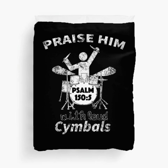 Praise Him Christian Worship Drummer Duvet Covers