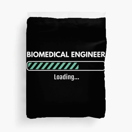 Biomedical Engineer Loading Studying Biomedical En Duvet Covers