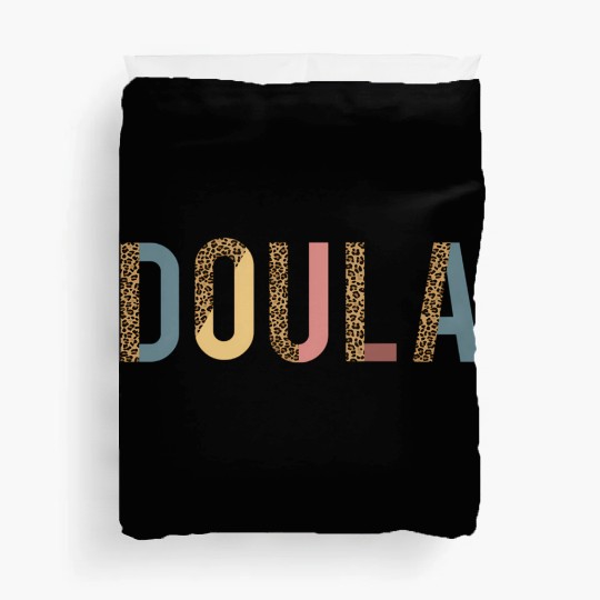 Antepartum Doula Postpartum Doula Appreciation Duvet Covers