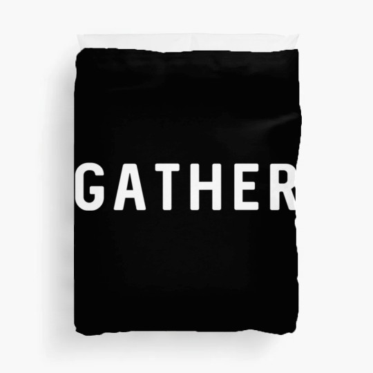 Gather Positive Statement Word Of The Year Duvet Covers