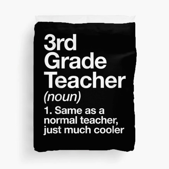 3rd Grade Teacher Definition Funny Back To School Duvet Covers
