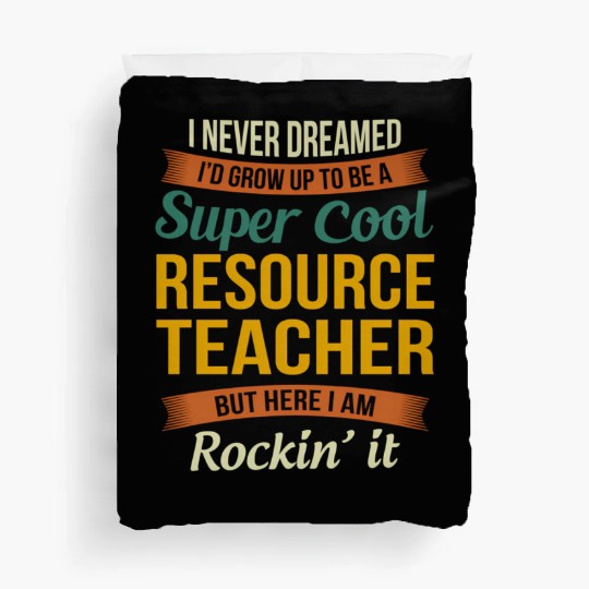 Resource Teacher Appreciation Duvet Covers