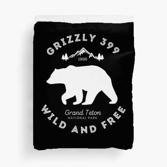 Grizzly 399 Wild Free Grand Teton National Park Duvet Covers