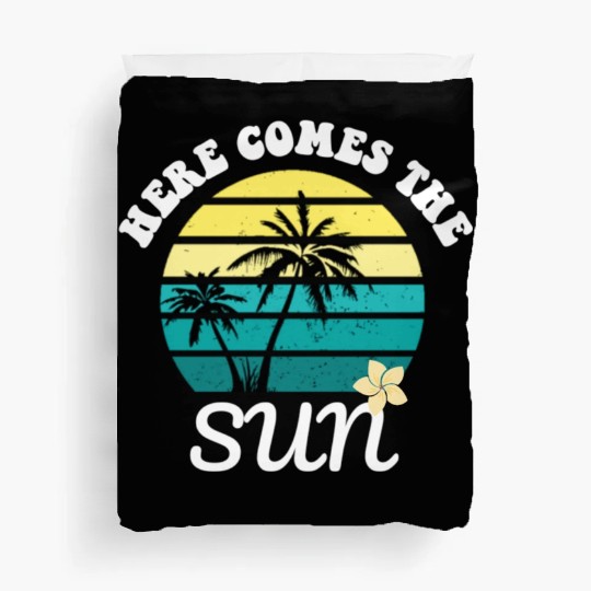 Here comes the sun Summer vacation Duvet Covers