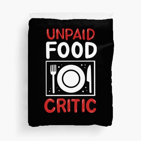 Unpaid Food Critic Chef Foodie 80s Duvet Covers