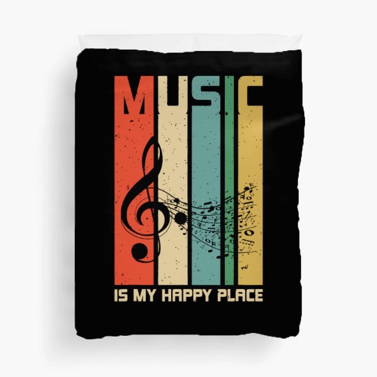 Music is My Happy Place Gift Musician Lover Artist Duvet Covers