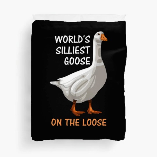 World s Silliest Goose On The Loose Funny Silly Duvet Covers