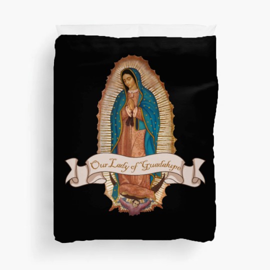 Lady Virgin of Guadalupe Virgen De Guadalupe Duvet Covers