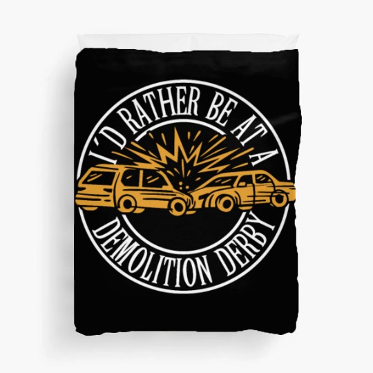 Demo Derby Demolition Derby Demolition Derby Lover Duvet Covers