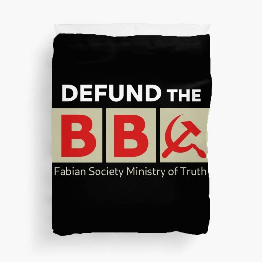 DEFUND BBC Fabian Society Ministry of Truth Duvet Covers