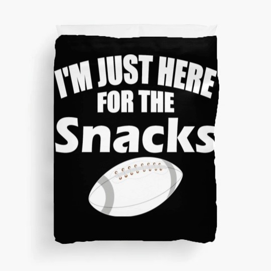 I m Just Here For The Snacks Funny Fantasy Duvet Covers