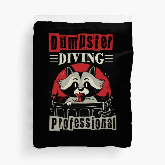 Raccoon Lover Trash Picking Dumpster Diving Trash Duvet Covers