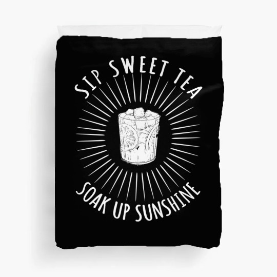 Great Sweet Tea Lover Gift Duvet Covers