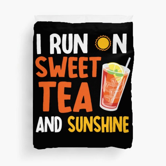Sweet Tea And Sunshine Duvet Covers