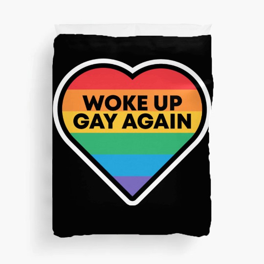 Funny Idea For Daughter And Son Woke Up Gay Again Duvet Covers