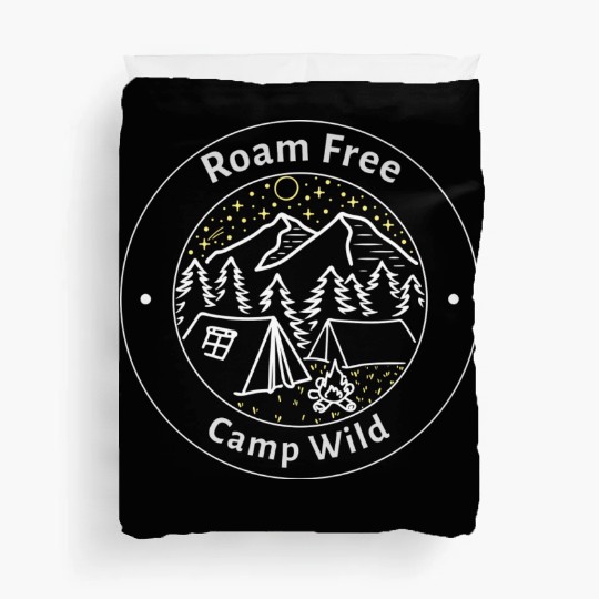 Roam Free Camp Wild; Camping Duvet Covers