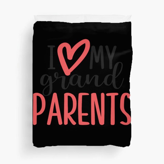 I love my grandparents Duvet Covers