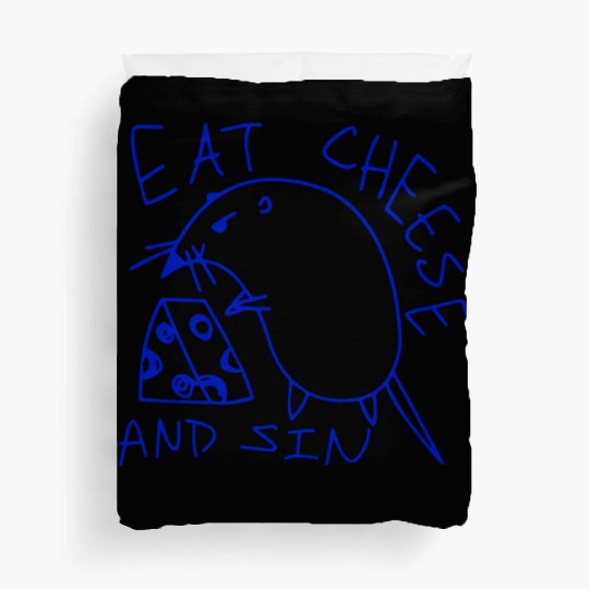 Eat cheese and sin Duvet Covers