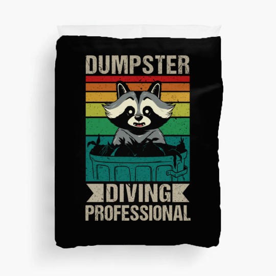 Raccoon Lover Trash Picking Dumpster Diving Trash Duvet Covers