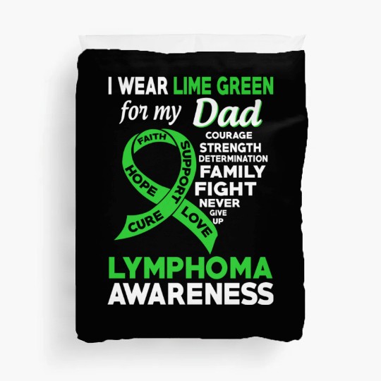 I Wear Lime Green For My Dad Lymphoma Awareness Duvet Covers