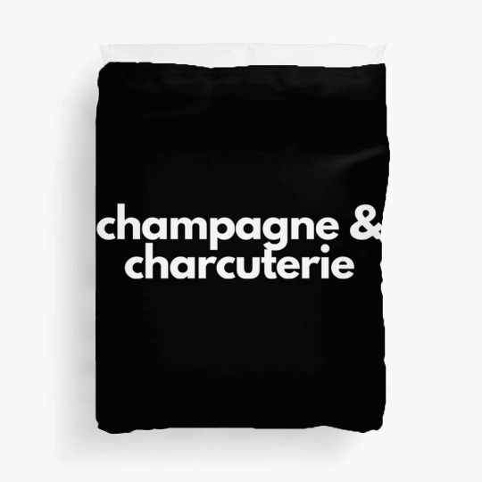Champagne And Charcuterie- Sunday Brunch- Hostess Duvet Covers