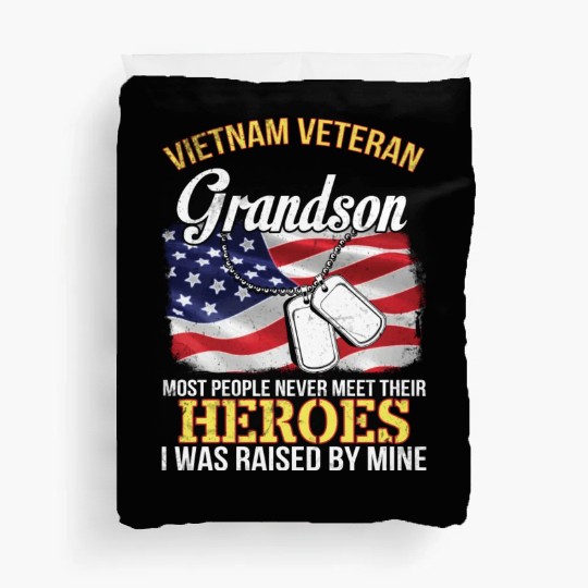 Vietnam Veteran Grandson People Never Meet Heroes Duvet Covers