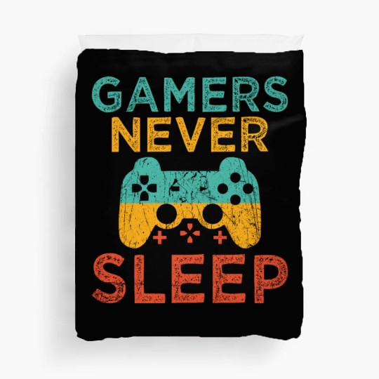 Gamers Never Sleep Console Game Video Game Gaming Duvet Covers