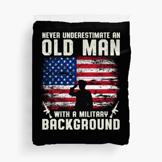 Never Underestimate An Old Man US Army Veteran Duvet Covers